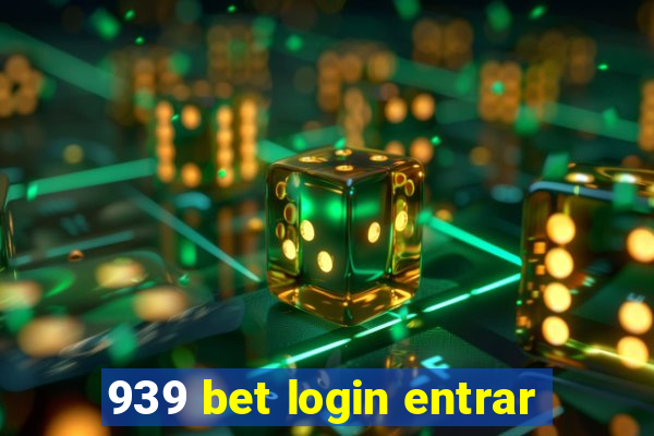 939 bet login entrar